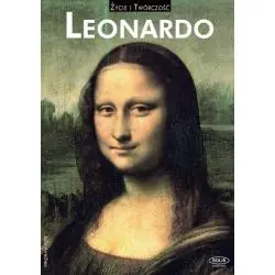 LEONARDO. ŻYCIE I TWÓRCZOŚĆ