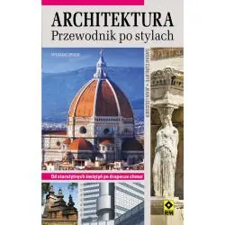 ARCHITEKTURA. PRZEWODNIK PO STYLACH
