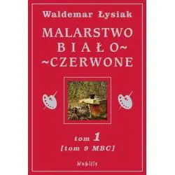 MALARSTWO BIAŁO-CZERWONE 1 TOM 9 MBC