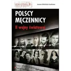 POLSCY MĘCZENNICY II WOJNY ŚWIATOWEJ