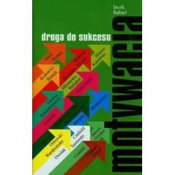 MOTYWACJA. DROGA DO SUKCESU