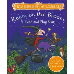 ROOM ON THE BROOM: A READ AND PLAY