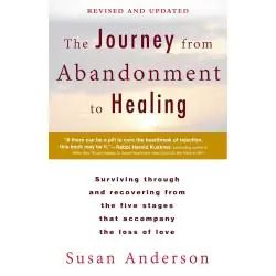 THE JOURNEY FROM ABANDONMENT TO HEALING