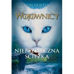 NIEBEZPIECZNA ŚCIEŻKA. WOJOWNICY