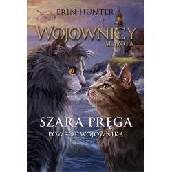 SZARA PRĘGA. POWRÓT WOJOWNIKA. WOJOWNICY. MANGA