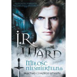 MIŁOŚĆ NIEŚMIERTELNA. BRACTWO CZARNEGO SZTYLETU
