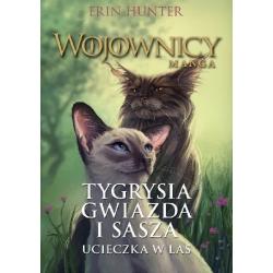 TYGRYSIA GWIAZDA I SASZA. UCIECZKA W LAS. WOJOWNICY. MANGA
