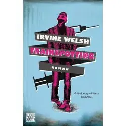 TRAINSPOTTING. ROMAN