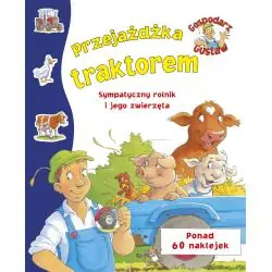 GOSPODARZ GUSTAW. PRZEJAŻDŻKA TRAKTOREM