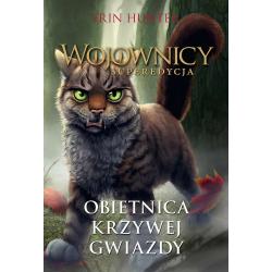 OBIETNICA KRZYWEJ GWIAZDY. WOJOWNICY. SUPEREDYCJA