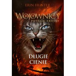 DŁUGIE CIENIE. POTĘGA TRÓJKI. WOJOWNICY