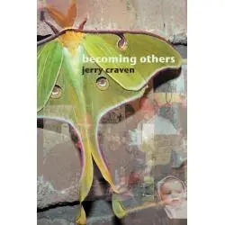 BECOMING OTHERS