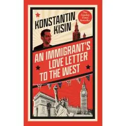 AN IMMIGRANT'S LOVE LETTER TO THE WEST