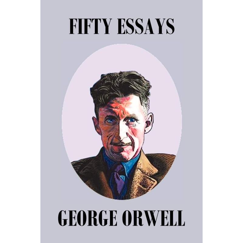 FIFTY ESSAYS