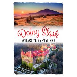 DOLNY ŚLĄSK. ATLAS TURYSTYCZNY