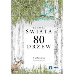 80 DRZEW. DOOKOŁA ŚWIATA