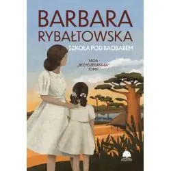E-BOOK SZKOŁA POD BAOBABEM. BEZ POŻEGNANIA 2
