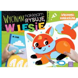 W LESIE. WYCINAM, NAKLEJAM, RYSUJĘ. WYCINANKI EDUKACYJNE