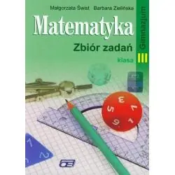 MATEMATYKA 3. ZBIÓR ZADAŃ DLA GIMNAZJUM