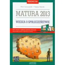 WIEDZA O SPOŁECZEŃSTWIE. VADEMECUM. MATURA 2013