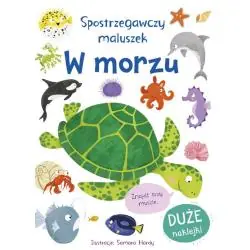 W MORZU. SPOSTRZEGAWCZY MALUSZEK