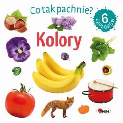 KOLORY. CO TAK PACHNIE? KSIĄŻECZKA ZAPACHOWA