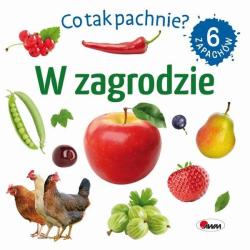 W ZAGRODZIE. CO TAK PACHNIE? KSIĄŻECZKA ZAPACHOWA