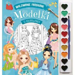 MODELKI. MALOWANIE FARBKAMI