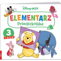 DISNEY UCZY. ELEMENTARZ PRZEDSZKOLAKA 3 LATA