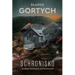 SCHRONISKO, KTÓRE ZOSTAŁO ZAPOMNIANE