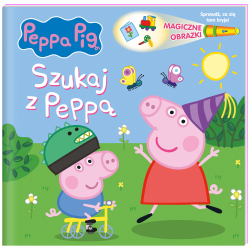 ŚWINKA PEPPA. SZUKAJ Z PEPPĄ. MAGICZNE OBRAZKI