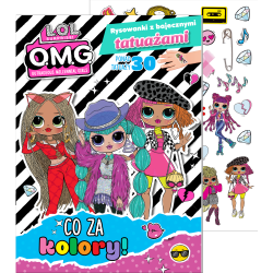 L.O.L. SURPRISE! CO ZA KOLORY! RYSOWANKI Z BAJECZNYMI TATUAŻAMI