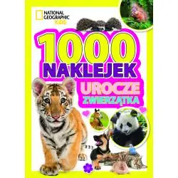 UROCZE ZWIERZĄTKA. NATIONAL GEOGRAPHIC KIDS. 1000 NAKLEJEK
