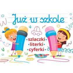JUŻ W SZKOLE