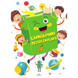 ŁAMIGŁÓWKI PRZEDSZKOLAKA