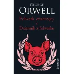 FOLWARK ZWIERZĘCY. DZIENNIK Z FOLWARKU