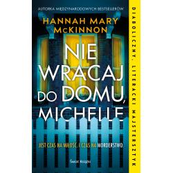NIE WRACAJ DO DOMU, MICHELLE