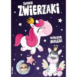 SŁODKIE ZWIERZAKI. KOLOROWANKA Z NAKLEJKAMI