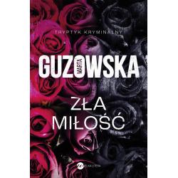 ZŁA MIŁOŚĆ