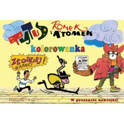 TYTUS, ROMEK I ATOMEK. KOLOROWANKA Z NAKLEJKAMI