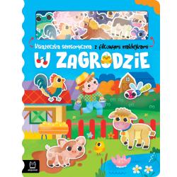 W ZAGRODZIE. KSIĄŻECZKA SENSORYCZNA Z FILCOWYMI NAKLEJKAMI