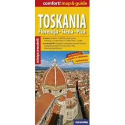 TOSKANIA, FLORENCJA, SIENA, PIZA. MINIPRZEWODNIK