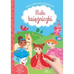 MAŁE KSIĘŻNICZKI. MOJE PIERWSZE NAKLEJANKI