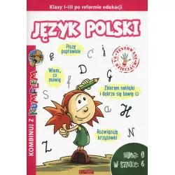 JĘZYK POLSKI KOMBINUJ Z KUMPLEM DLA KLAS 1-3