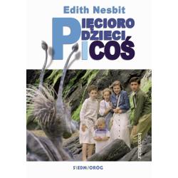 PIĘCIORO DZIECI I COŚ