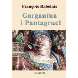 GARGANTUA I PANTAGRUEL