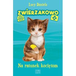 NA RATUNEK KOCIĘTOM. ZWIERZAKOWO