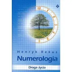 NUMEROLOGIA. DROGA ŻYCIA