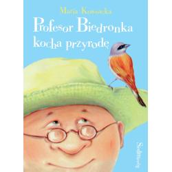 PROFESOR BIEDRONKA KOCHA PRZYRODĘ