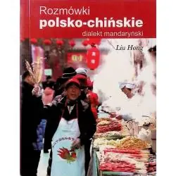 ROZMÓWKI POLSKO-CHIŃSKIE. DIALEKT MANDARYŃSKI